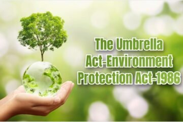 The Umbrella Act-Environment Protection Act-1986