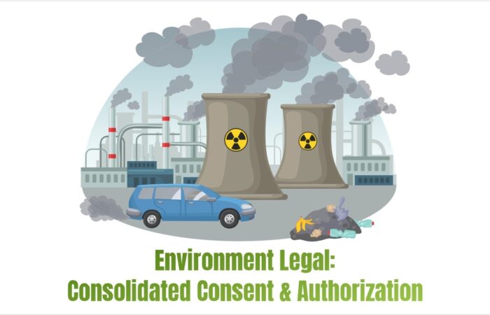 "Environmental Legal Compliance: Consolidated Consent and Authorization"